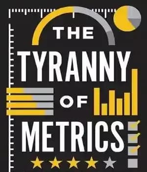دانلود کتاب The Tyranny of Metrics – استبداد متریک