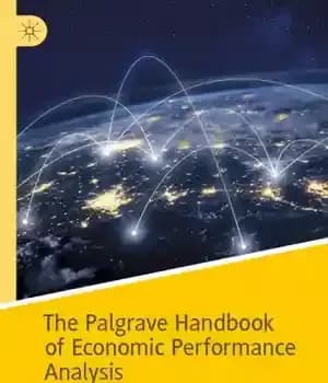 دانلود کتاب The Palgrave Handbook of Economic Performance Analysis – کتاب پالگریو تحلیل عملکرد اقتصادی