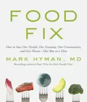 دانلود کتاب Food Fix: How to Save Our Health, Our Economy, Our Communities, and Our Planet One Bite at a…