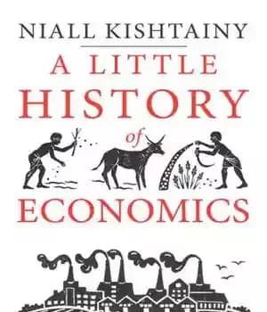 دانلود کتاب A Little History of Economics – کمی تاریخ اقتصاد