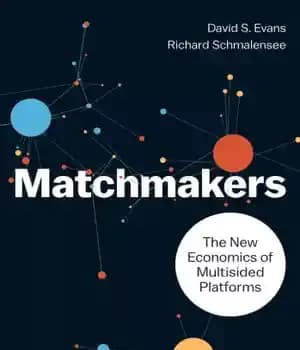 دانلود کتاب Matchmakers: the new economics of multisided platform s – Matchmakers: اقتصاد جدید پلت فرم های چند وجهی