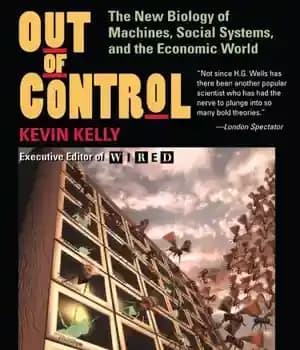 دانلود کتاب Out Of Control: the New Biology of Machines, Social Systems, and the Economic World – خارج از کنترل:…