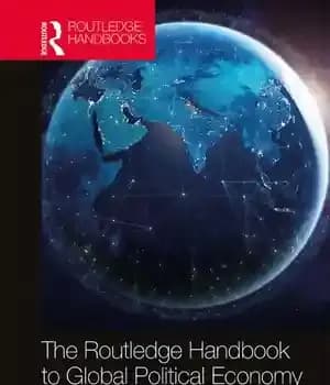 دانلود کتاب The Routledge handbook to global political economy : conversations and inquiries – کتاب راهنمای روتلج برای اقتصاد سیاسی…