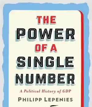 دانلود کتاب The power of a single number: a political history of GDP – قدرت یک عدد واحد: تاریخ سیاسی…