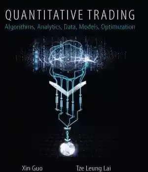 دانلود کتاب Quantitative trading – algorithms, analytics, data, models, optimization – تجارت کمی – الگوریتم ها، تحلیل ها، داده ها،…