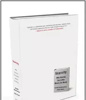 دانلود کتاب Scarcity: Why Having Too Little Means So Much – کمبود: چرا داشتن خیلی کم به معنای خیلی زیاد…
