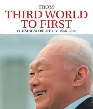 دانلود کتاب From third world to first: Singapore and the Asian economic boom: The Singapore Story, 1965-2000 – از جهان…