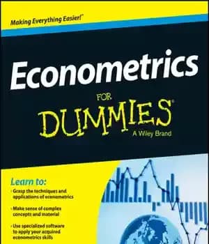 دانلود کتاب Econometrics for dummies: a Wiley brand – اقتصاد سنجی برای آدمک ها: نام تجاری Wiley