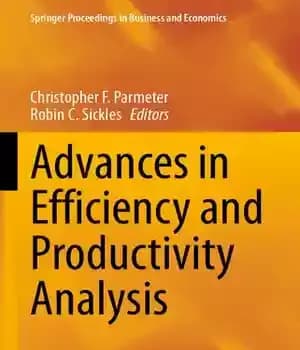 دانلود کتاب Advances in Efficiency and Productivity Analysis – پیشرفت در تحلیل کارایی و بهره وری