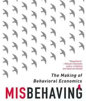 دانلود کتاب Misbehaving the making of behavioral economics – بدرفتاری در ساخت اقتصاد رفتاری