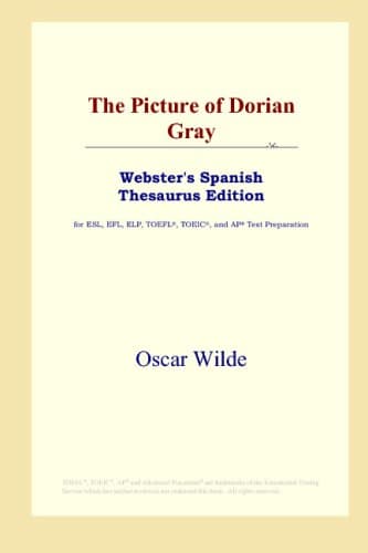 کتاب The Picture of Dorian Gray (Webster’s Spanish Thesaurus Edition) نسخه کامل