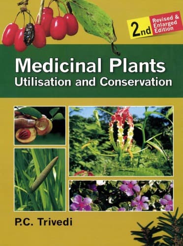 کتاب Medicinal Plants: Utilisation and Conservation, Second Edition نسخه کامل
