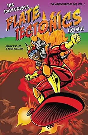 و دانلود نسخه کامل کتاب زبان اصلی The Incredible Plate Tectonics Comic: The Adventures of Geo, Vol. 1 | دانلود کتاب خارجی
