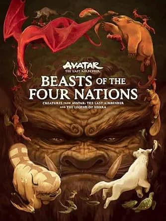 و دانلود نسخه کامل کتاب زبان اصلی Beasts of the Four Nations: Creatures from Avatar: The Last Airbender and The Legend of Korra | دانلود کتاب خارجی