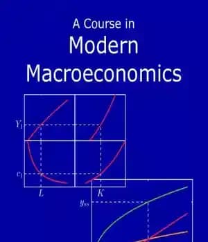 دانلود کتاب A Course in Modern Macroeconomics – دوره ای در اقتصاد کلان مدرن