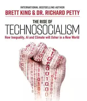 دانلود کتاب The Rise of Technosocialism: How Inequality, AI and Climate will Usher in a New World – ظهور تکنوسوسیالیسم:…