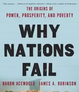 دانلود کتاب Why Nations Fail: The Origins of Power, Prosperity and Poverty – چرا ملت ها شکست می خورند: ریشه… — تصویر ۲