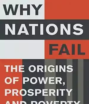 دانلود کتاب Why Nations Fail: The Origins of Power, Prosperity and Poverty – چرا ملت ها شکست می خورند: ریشه…