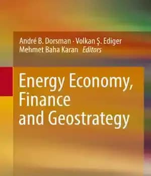 دانلود کتاب Energy Economy, Finance and Geostrategy – اقتصاد انرژی، مالی و ژئواستراتژی