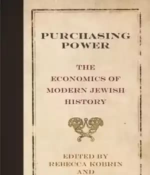 دانلود کتاب Purchasing Power: The Economics of Modern Jewish History – قدرت خرید: اقتصاد تاریخ مدرن یهود