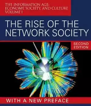 دانلود کتاب The information age: economy, society, and culture. 1, The rise of the network society – عصر اطلاعات: اقتصاد…