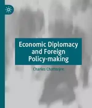دانلود کتاب Economic Diplomacy and Foreign Policy-making – دیپلماسی اقتصادی و سیاست گذاری خارجی