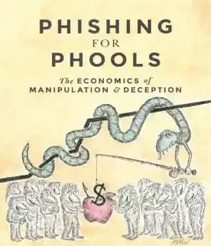 دانلود کتاب Phishing for Phools: The Economics of Manipulation and Deception – فیشینگ برای Phools: اقتصاد دستکاری و فریب
