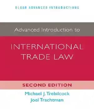 دانلود کتاب Advanced Introduction to International Trade Law – مقدمه ای پیشرفته بر حقوق تجارت بین الملل
