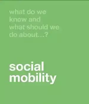 دانلود کتاب What Do We Know and What Should We Do About Social Mobility? – درباره تحرک اجتماعی چه می…
