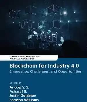 دانلود کتاب Blockchain for Industry 4.0: Emergence, Challenges, and Opportunities – بلاک چین برای صنعت 4.0: ظهور، چالش ها و…