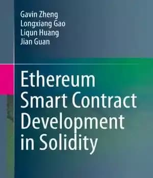 دانلود کتاب Ethereum Smart Contract Development in Solidity – توسعه قرارداد هوشمند اتریوم در Solidity