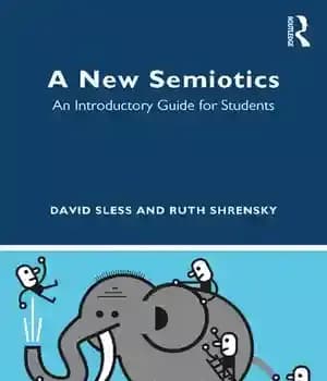 دانلود کتاب A New Semiotics: An Introductory Guide for Students – نشانه شناسی جدید: راهنمای مقدماتی برای دانش آموزان