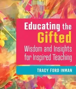 دانلود کتاب Educating the Gifted: Wisdom and Insights for Inspired Teaching – آموزش استعدادها: حکمت و بینش برای آموزش الهام…