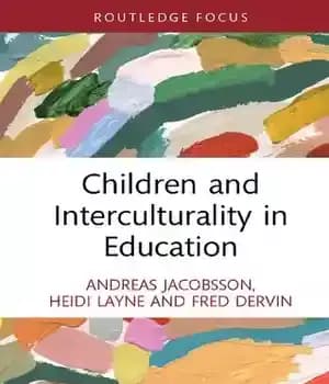 دانلود کتاب Children and Interculturality in Education – کودکان و بین فرهنگی در آموزش و پرورش