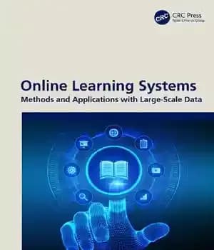 دانلود کتاب Online Learning Systems: Methods and Applications with Large-Scale Data – سیستمهای یادگیری آنلاین: روشها و کاربردها با دادههای…