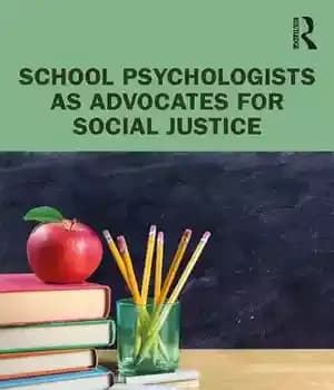 دانلود کتاب School Psychologists as Advocates for Social Justice – روانشناسان مدرسه به عنوان مدافعان عدالت اجتماعی