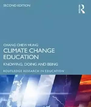 دانلود کتاب Climate Change Education: Knowing, Doing and Being – آموزش تغییرات آب و هوا: دانستن، انجام دادن و بودن