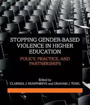 دانلود کتاب Stopping Gender-based Violence in Higher Education: Policy, Practice, and Partnerships – توقف خشونت مبتنی بر جنسیت در آموزش…