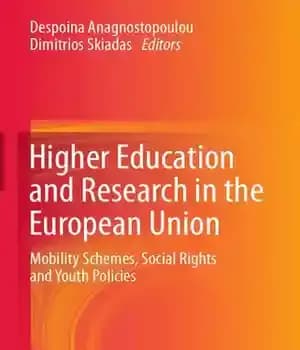 دانلود کتاب Higher Education and Research in the European Union: Mobility Schemes, Social Rights and Youth Policies – آموزش عالی…