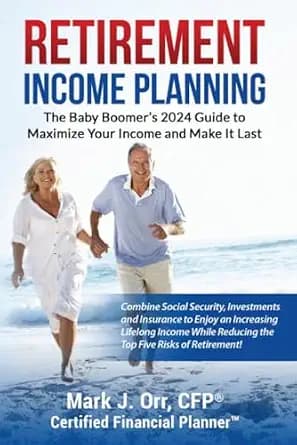 و دانلود نسخه کامل کتاب زبان اصلی Retirement Income Planning: The Baby-Boomers Guide to Maximize Your Income and Make it Last | دانلود کتاب خارجی