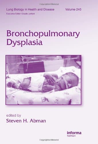 کتاب Bronchopulmonary Dysplasia, Volume 240 (Lung Biology in Health and Disease) نسخه کامل