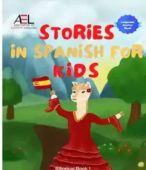 دانلود کتاب Stories in Spanish for Kids: Read Aloud and Bedtime Stories for Children Bilingual Book 1 – داستان‌ها به…