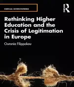 دانلود کتاب Rethinking Higher Education and the Crisis of Legitimation in Europe – بازاندیشی آموزش عالی و بحران مشروعیت در…