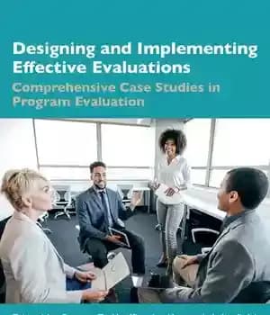 دانلود کتاب Designing and Implementing Effective Evaluations: Comprehensive Case Studies in Program Evaluation – طراحی و اجرای ارزیابی های موثر:…