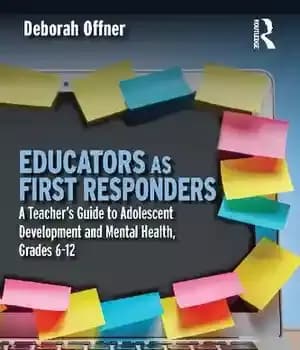 دانلود کتاب Educators as First Responders: A TeacherÖs Guide to Adolescent Development and Mental Health, Grades 6-12 – مربیان به…