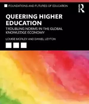 دانلود کتاب Queering Higher Education: Troubling Norms in the Global Knowledge Economy (Foundations and Futures of Education) – آموزش عالی…