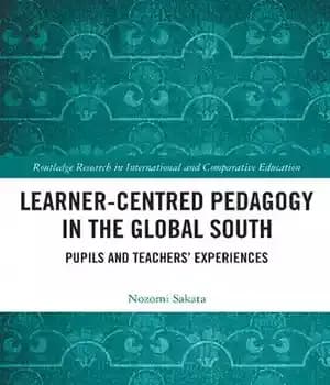 دانلود کتاب Learner-Centred Pedagogy in the Global South: Pupils and TeachersÖ Experiences – آموزش یادگیرنده محور در جنوب جهانی: تجربیات…