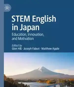 دانلود کتاب STEM English in Japan: Education, Innovation, and Motivation – STEM English در ژاپن: آموزش، نوآوری و انگیزه