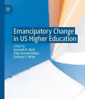 دانلود کتاب Emancipatory Change in US Higher Education – تغییر رهایی بخش در آموزش عالی ایالات متحده