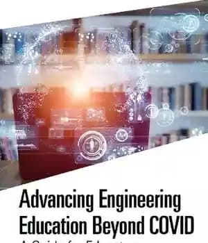 دانلود کتاب Advancing Engineering Education Beyond COVID: A Guide for Educators – پیشرفت آموزش مهندسی فراتر از کووید: راهنمای مربیان